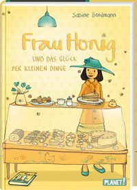 Frau Honig: Frau Honig und das Glück der kleinen Dinge