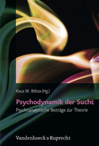 Psychodynamik der Sucht