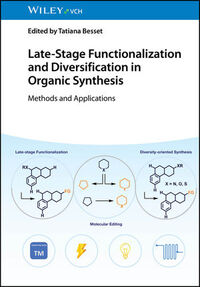 Late-Stage Functionalization and Diversification in Organic Synthesis