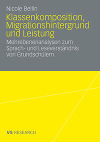 Klassenkomposition, Migrationshintergrund und Leistung