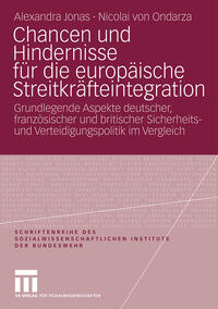 Chancen und Hindernisse für die europäische Streitkräfteintegration