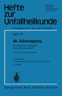 40. Jahrestagung der Deutschen Gesellschaft für Unfallheilkunde e.V.