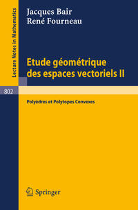 Etude Geometrique des Espaces Vectoriels II