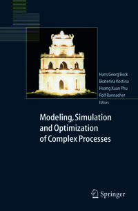 Modeling, Simulation and Optimization of Complex Processes