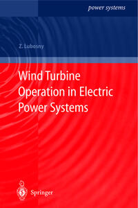 Wind Turbine Operation in Electric Power Systems