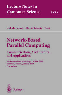 Network-Based Parallel Computing - Communication, Architecture, and Applications