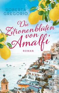 Die Zitronenblüten von Amalfi (Kleine Läden in Amalfi 3)