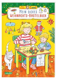 Conni Gelbe Reihe (Beschäftigungsbuch): Mein dickes Weihnachts-Bastelbuch
