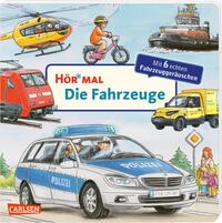 Hör mal (Soundbuch): Die Fahrzeuge