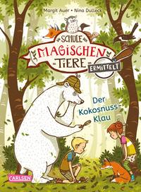 Die Schule der magischen Tiere ermittelt 3: Der Kokosnuss-Klau