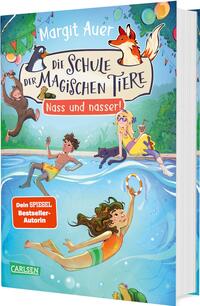Die Schule der magischen Tiere 6: Nass und nasser!