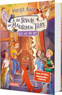 Die Schule der magischen Tiere 7: Wo ist Mr. M?