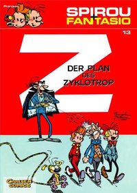 Spirou und Fantasio 13: Der Plan des Zyklotrop