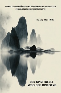 Der spirituelle Weg des Kriegers