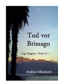 Lago Maggiore Krimis / Tod vor Brissago