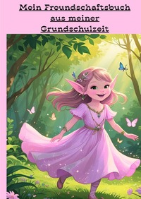 Meine Grundschulen Freunde Buch