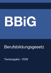 BBiG - Berufsbildungsgesetz (Deutschland) 2026