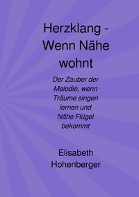 Herzklang - Wenn Nähe wohnt