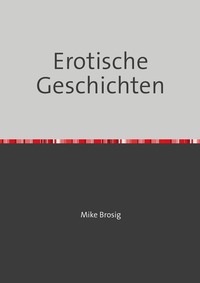 Erotische Geschichten