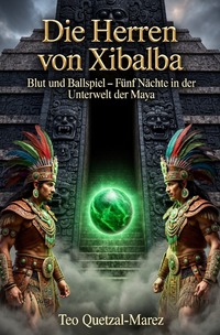 Die Herren von Xibalba