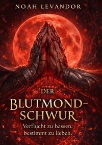 Der Blutmondschwur