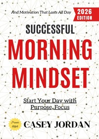 Successful Morning Mindset: