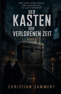 Der Kasten der verlorenen Zeit