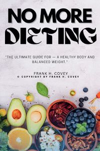 NO More Dieting: