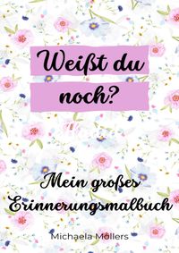 Weißt du noch?
