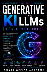 Generative KI und LLMs für Einsteiger