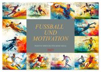 Fußball und Motivation (Wandkalender 2027 DIN A4 quer), CALVENDO Monatskalender