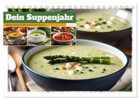 Dein Suppenjahr - Kulinarischer Suppengenuss der Saison (Tischkalender 2027 DIN A5 quer), CALVENDO Monatskalender