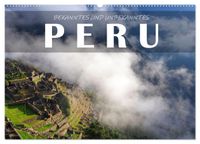 Bekanntes und Unbekanntes Peru (Wandkalender 2027 DIN A2 quer), CALVENDO Monatskalender