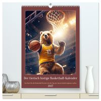 Der tierisch lustige Basketball-Kalender (hochwertiger Premium Wandkalender 2027 DIN A2 hoch), Kunstdruck in Hochglanz