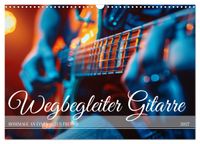 Wegbegleiter Gitarre (Wandkalender 2027 DIN A3 quer), CALVENDO Monatskalender
