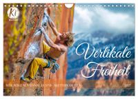 Vertikale Freiheit (Wandkalender 2027 DIN A4 quer), CALVENDO Monatskalender