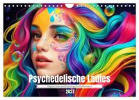 Psychedelische Ladies (Wandkalender 2027 DIN A4 quer), CALVENDO Monatskalender