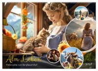 Alm Leben - Meine Liebe zum Bergbauernhof (Wandkalender 2027 DIN A2 quer), CALVENDO Monatskalender