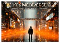 KI UND METAVERSE Algorithmen sowie virtuelle Realität (Tischkalender 2027 DIN A5 quer), CALVENDO Monatskalender