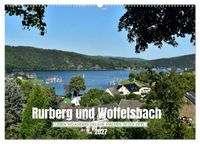 Rurberg und Woffelsbach - Leben wo andere Urlaub machen, in der Eifel (Wandkalender 2027 DIN A2 quer), CALVENDO Monatskalender
