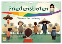 Friedensboten - Stimmen der Hoffnung (Wandkalender 2027 DIN A4 quer), CALVENDO Monatskalender