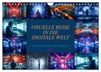 Visuelle Reise in die digitale Welt (Wandkalender 2027 DIN A4 quer), CALVENDO Monatskalender