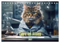 Tiere im Alltag (Tischkalender 2027 DIN A5 quer), CALVENDO Monatskalender