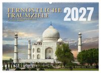 Fernöstliche Traumziele (Wandkalender 2027 DIN A2 quer), CALVENDO Monatskalender