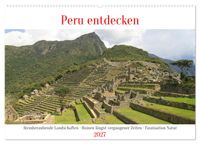 Peru entdecken (Wandkalender 2027 DIN A2 quer), CALVENDO Monatskalender