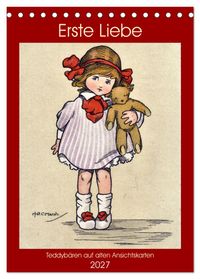 Erste Liebe - Teddybären auf alten Ansichtskarten (Tischkalender 2027 DIN A5 hoch), CALVENDO Monatskalender