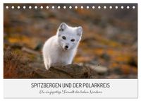 Spitzbergen und der Polarkreis (Tischkalender 2027 DIN A5 quer), CALVENDO Monatskalender