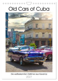 Old Cars of Cuba (Wandkalender 2027 DIN A4 hoch), CALVENDO Monatskalender
