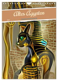 Altes Ägypten - Computerträume aus der KI (Wandkalender 2027 DIN A4 hoch), CALVENDO Monatskalender