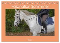 Faszination Schimmel (Tischkalender 2027 DIN A5 quer), CALVENDO Monatskalender